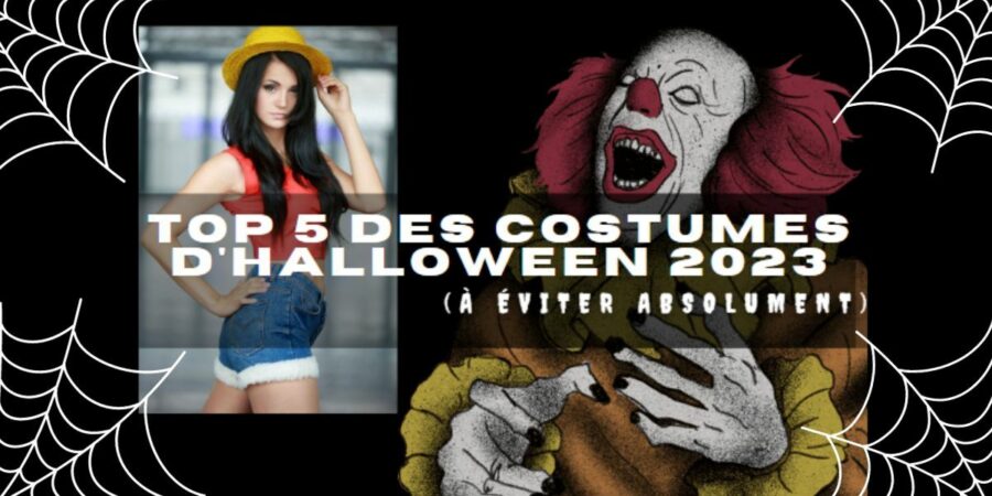 Costumes d'Halloween 2023 à Éviter Absolument