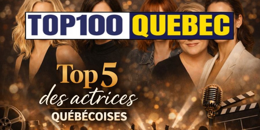 Top 5 des actrices québécoise
